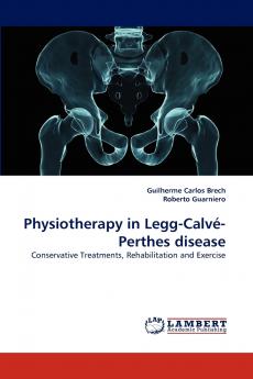 Physiotherapy in Legg-Calve-Perthes Disease
