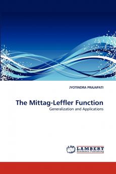 The Mittag-Leffler Function