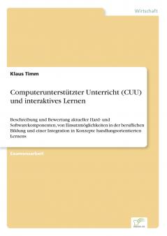 Computerunterstützter Unterricht (CUU) und interaktives Lernen
