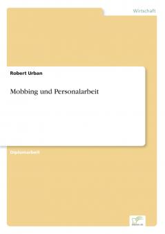 Mobbing und Personalarbeit