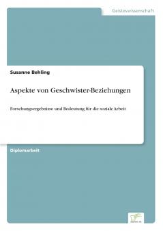 Aspekte von Geschwister-Beziehungen