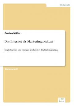 Das Internet als Marketingmedium
