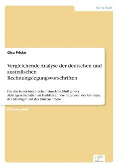 Vergleichende Analyse der deutschen und australischen Rechnungslegungsvorschriften
