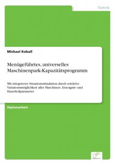 Menügeführtes universelles Maschinenpark-Kapazitätsprogramm
