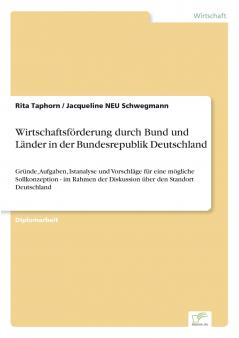 Wirtschaftsförderung durch Bund und Länder in der Bundesrepublik Deutschland