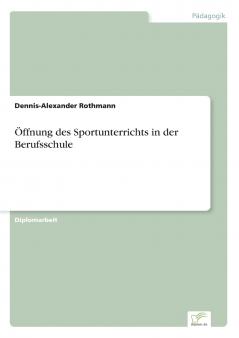 Öffnung des Sportunterrichts in der Berufsschule