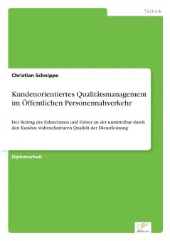 Kundenorientiertes Qualitätsmanagement im Öffentlichen Personennahverkehr