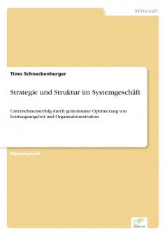 Strategie und Struktur im Systemgeschäft