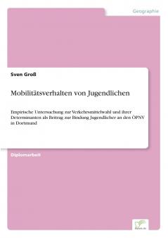 Mobilitätsverhalten von Jugendlichen