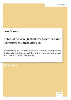 Integration von Qualit��tsmanagement- und Marktforschungsmethoden
