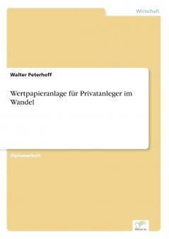 Wertpapieranlage für Privatanleger im Wandel