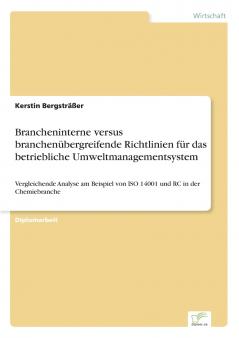 Brancheninterne versus branchenübergreifende Richtlinien für das betriebliche Umweltmanagementsystem
