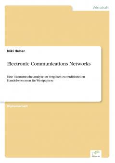 Electronic Communications Networks