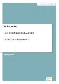 Persönlichkeit und Alkohol