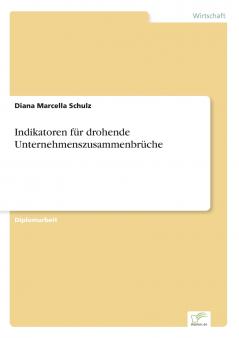 Indikatoren für drohende Unternehmenszusammenbrüche