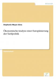 Ökonomische Analyse einer Europäisierung der Tarifpolitik