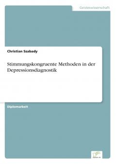 Stimmungskongruente Methoden in der Depressionsdiagnostik
