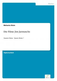 Die Filme Jim Jarmuschs