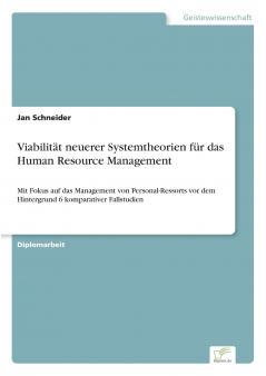 Viabilität neuerer Systemtheorien für das Human Resource Management