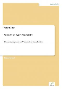 Wissen in Wert wandeln!