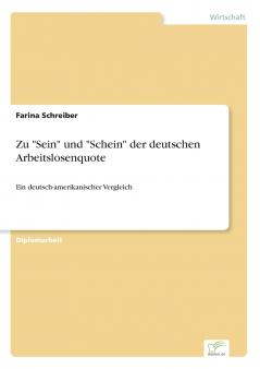 Zu Sein und Schein der deutschen Arbeitslosenquote