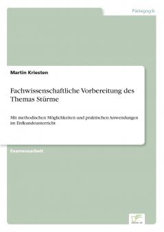 Fachwissenschaftliche Vorbereitung des Themas Stürme