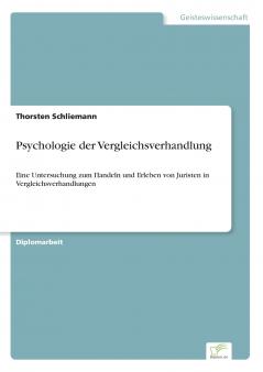 Psychologie der Vergleichsverhandlung