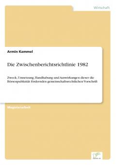 Die Zwischenberichtsrichtlinie 1982