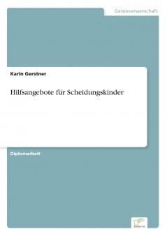 Hilfsangebote für Scheidungskinder