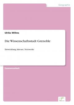 Die Wissenschaftsstadt Grenoble