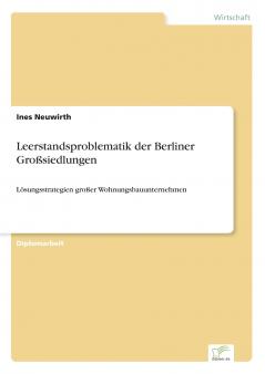 Leerstandsproblematik der Berliner Großsiedlungen