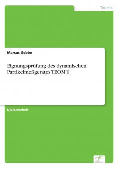 Eignungsprüfung des dynamischen Partikelmeßgerätes TEOM®