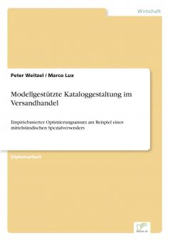 Modellgestützte Kataloggestaltung im Versandhandel