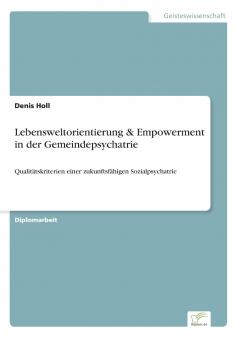 Lebensweltorientierung & Empowerment in der Gemeindepsychatrie