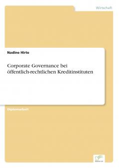Corporate Governance bei öffentlich-rechtlichen Kreditinstituten
