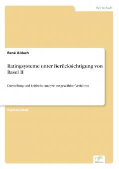 Ratingsysteme unter Berücksichtigung von Basel II