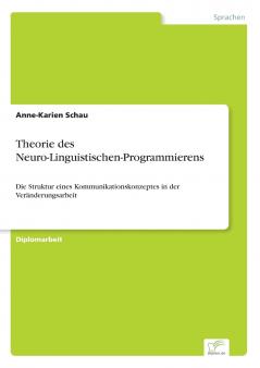 Theorie des Neuro-Linguistischen-Programmierens