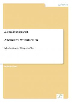 Alternative Wohnformen