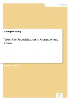 True Sale Securitization in Germany and China