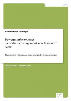 Bewegungsbezogenes Sicherheitsmanagement von Frauen im Alter
