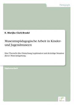 Museumsp��dagogische Arbeit in Kinder- und Jugendmuseen