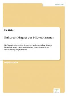 Kultur als Magnet des Städtetourismus