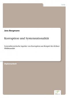 Korruption und Systemrationalität