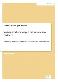 Vertragsverhandlungen mit russischen Partnern