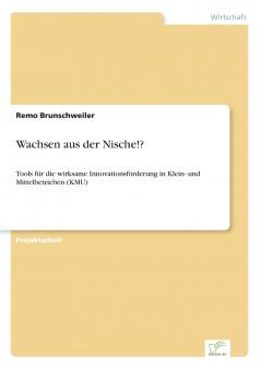 Wachsen aus der Nische!?