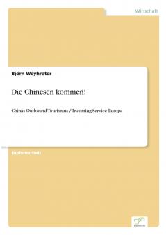 Die Chinesen kommen!