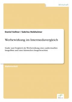 Werbewirkung im Intermediavergleich