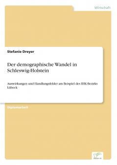 Der demographische Wandel in Schleswig-Holstein