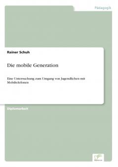 Die mobile Generation