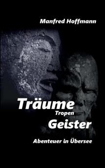 Träume Tropen Geister